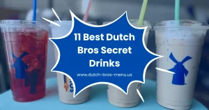 Best Dutch Bros Secret Drinks