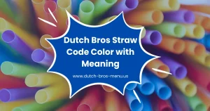 Dutch Bros Straw Code